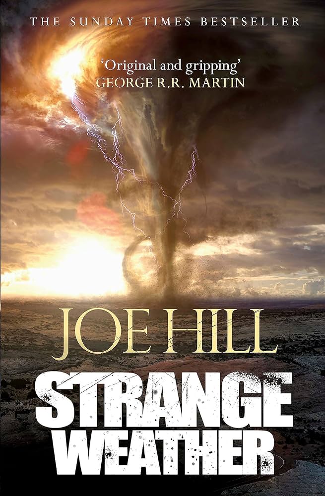 Joe Hill: Strange Weather (Paperback, 2018, Gollancz)