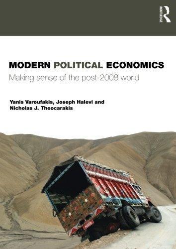 Yanis Varoufakis: Modern Political Economics (2010)