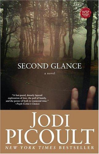 Jodi Picoult: Second Glance (Paperback, 2004, Washington Square Press)