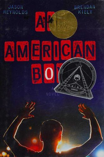 Brendan Kiely, Jason Reynolds: All American Boys (2015, Atheneum Books for Young Readers)