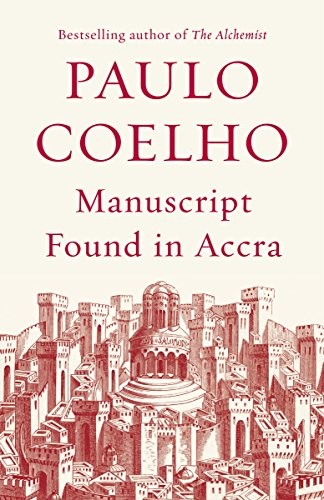 Paulo Coelho: Manuscript Found in Accra (2013, Vintage)