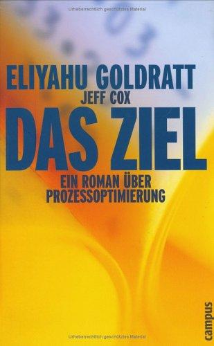 Jeff Cox, Eliyahu M. Goldratt: Das Ziel (Hardcover, German language, 2001, Campus Sachbuch)