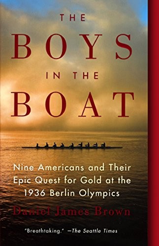 Daniel James Brown, Daniel James Brown: The Boys In The Boat (Hardcover, 2014, Turtleback Books)