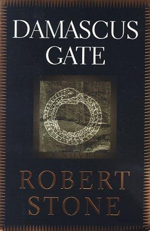 Robert Stone: Damascus Gate (1998, Houghton Mifflin)