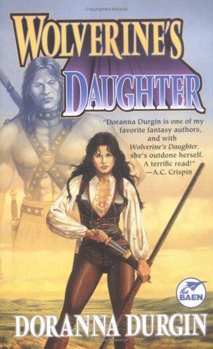 Doranna Durgin: Wolverine's daughter (2000, Baen)