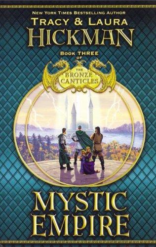 Tracy Hickman, Laura Hickman: Mystic Empire (Bronze Canticles) (AudiobookFormat, 2006, Blackstone Audiobooks)