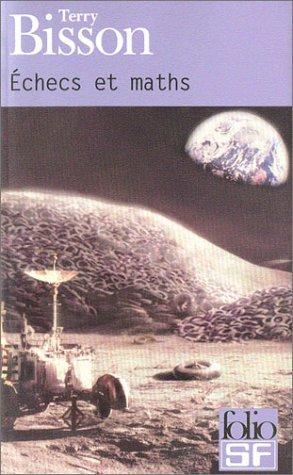 Terry Bisson: Echecs et maths (French language, 2003)
