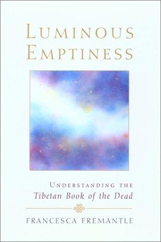 Francesca Fremantle: Luminous Emptiness (Paperback, 2003, Shambhala)