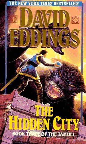 David Eddings: Hidden City (The Tamuli Book, No 3) (Paperback, 1995, Del Rey)