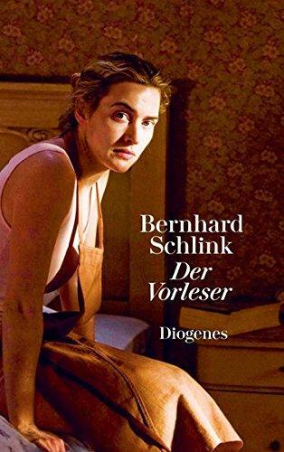Bernhard Schlink, Bernhard Schlink: Der Vorleser (Paperback, German language, 2017, Diogenes Verlag AG)