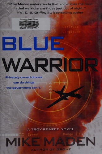 Mike Maden: Blue warrior (2014, Putnam Adult)