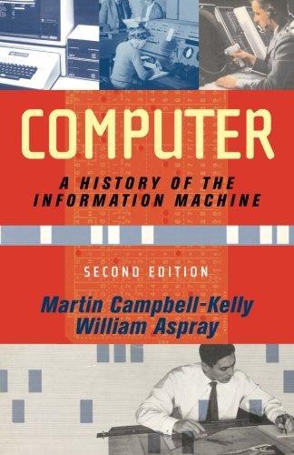 Martin Campbell-Kelly, William Aspray: Computer (2004)