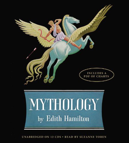 Suzanne Toren, Edith Hamilton: Mythology (AudiobookFormat, 2013, Audiogo)