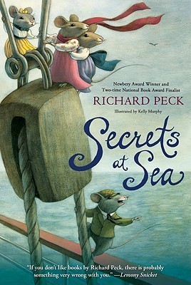 Richard Peck, Kelly Murphy: Secrets at Sea