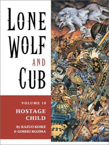 Kazuo Koike, Goseki Kojima: Lone Wolf & Cub, Volume 10 (Paperback, 2001, Dark Horse)