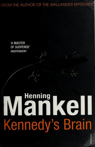 Henning Mankell: Kennedy's brain (2009, Vintage)