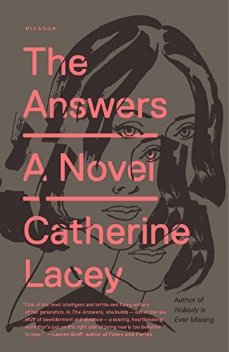 Catherine Lacey: The Answers (Paperback, 2018, Picador)