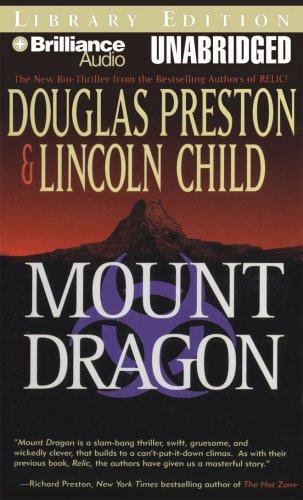 Douglas Preston, Lincoln Child: Mount Dragon (AudiobookFormat, 2008, Brilliance Audio on MP3-CD Lib Ed)