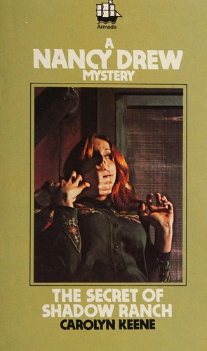 Carolyn Keene: The secret of Shadow Ranch (1973, Armada Books)
