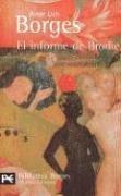 Jorge Luis Borges: El Informe De Brodie (Espasa Bolsillo) (Paperback, Spanish language, 1998, Alianza Editorial)