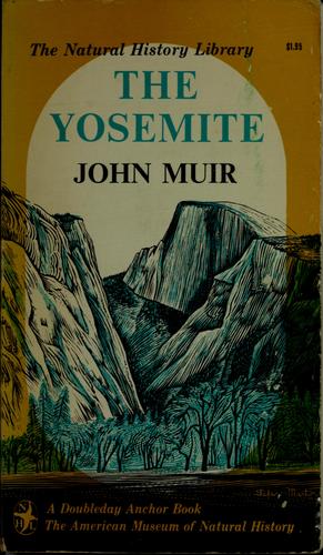 John Muir: The  Yosemite. (1962, Doubleday)