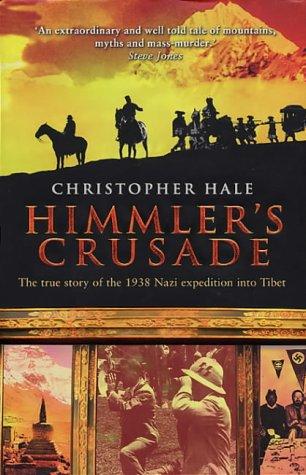 Christopher Hale: Himmler's crusade (2003, Bantam)
