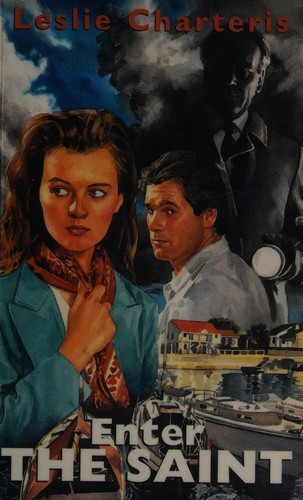 Leslie Charteris: Enter the Saint (Paperback, 2002, Dales Large Print)