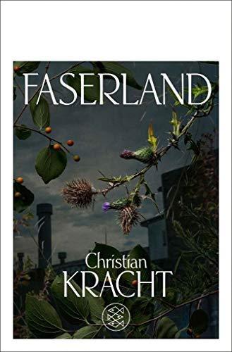 Christian Kracht: Faserland Roman (German language, 2015)