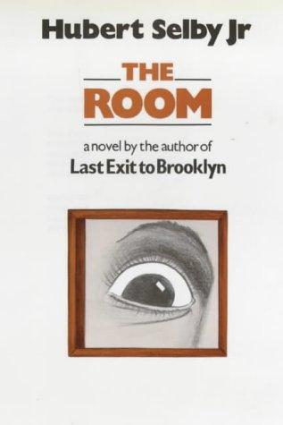 Hubert Selby Jr.: The room (1972, Calder and Boyars)