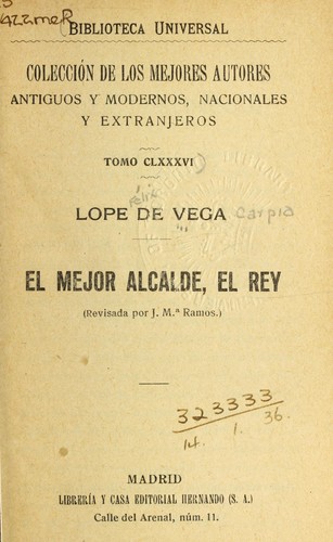 Lope de Vega: El mejor alcalde, el rey (Spanish language, 1934, Hernando)