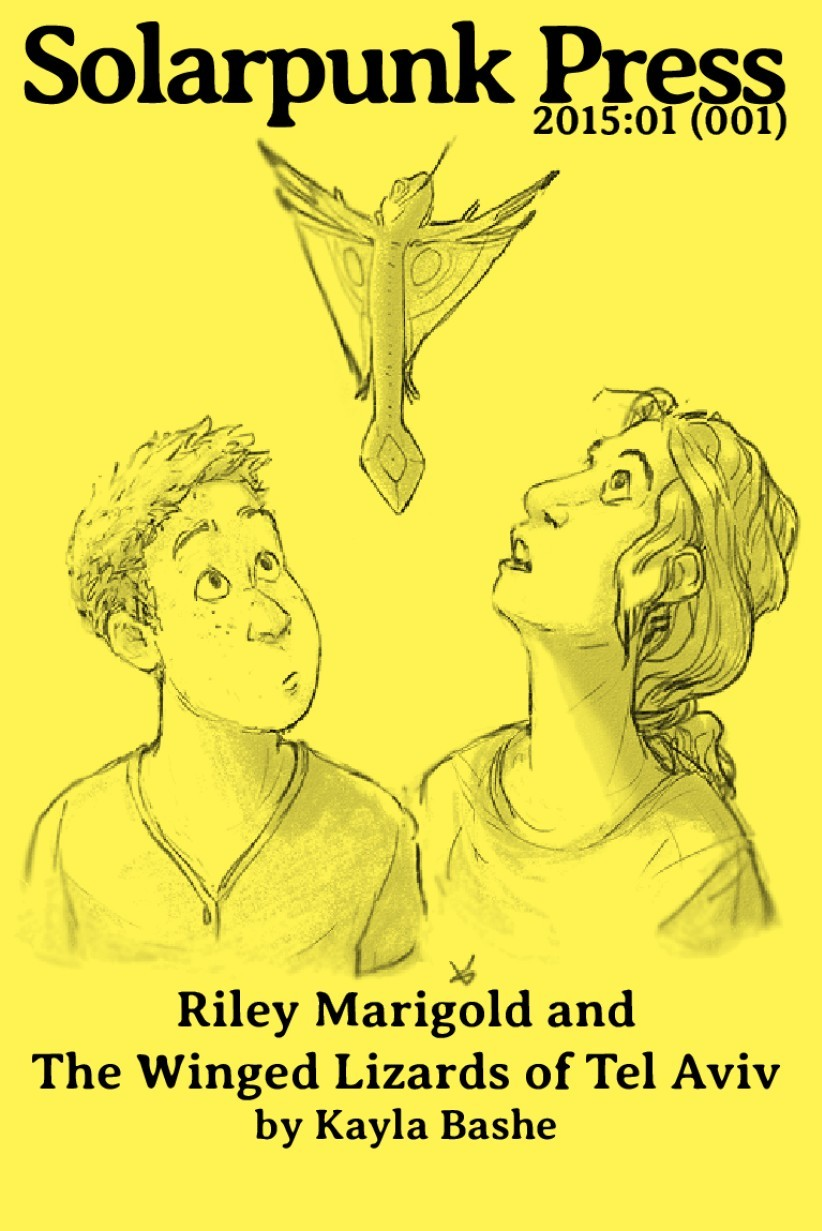 Kayla Bashe: Riley Marigold and the Winged Lizards of Tel Aviv (EBook, Solarpunk Press)