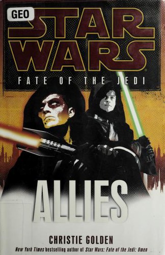 Christie Golden: Star Wars: Allies (2010, Del Rey)