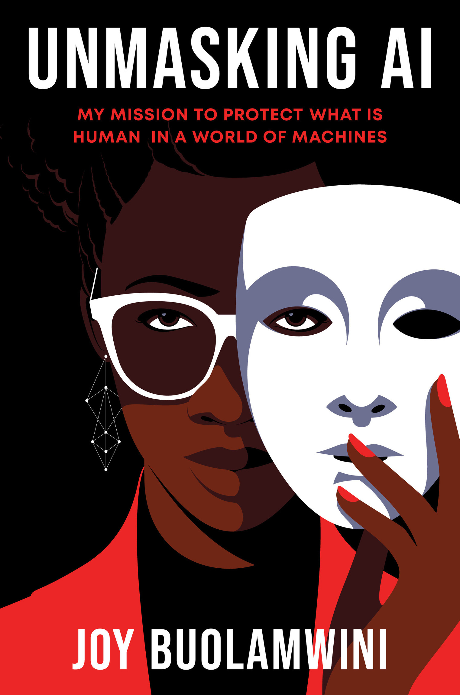 Joy Buolamwini: Unmasking AI (2023, Random House Publishing Group)