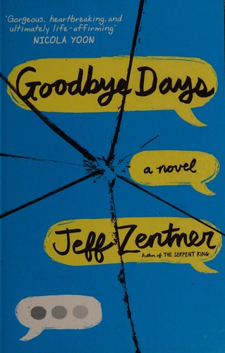 Jeff Zentner: Goodbye days (2017)