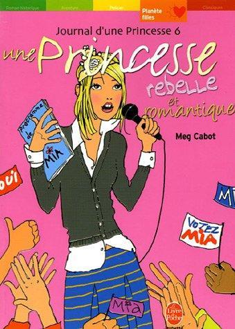 Meg Cabot: Journal d'une Princesse, Tome 6 (French language, 2008)