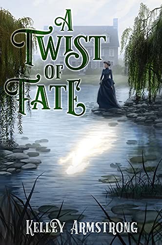 Kelley Armstrong: A Twist of Fate (Hardcover, 2021, Subterranean Press)