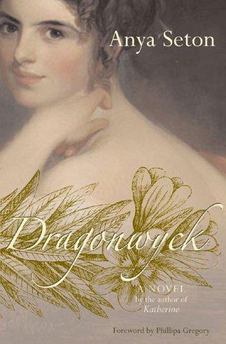 Anya Seton: Dragonwyck (Paperback, 2005, Chicago Review Press)