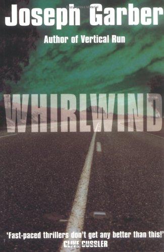 Joseph R. Garber: Whirlwind (Paperback, 2004, Piatkus Books)
