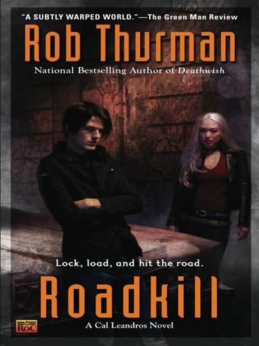 Rob Thurman: Roadkill (EBook, 2010, Penguin USA, Inc.)