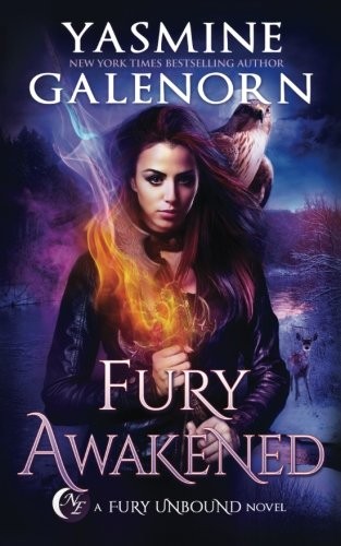 Yasmine Galenorn: Fury Awakened (Fury Unbound) (Volume 3) (2017, CreateSpace Independent Publishing Platform)