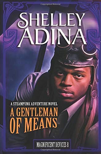 Shelley Adina: A Gentleman of Means (Paperback, 2015, Moonshell Books, Inc.)