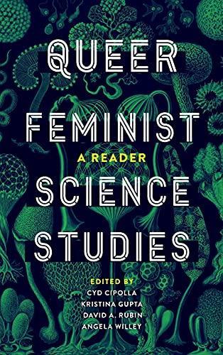 Univ Of Washington Pr: Queer Feminist Science Studies: A Reader (Feminist Technosciences)