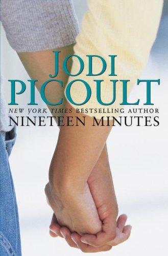 Jodi Picoult: Nineteen Minutes (Hardcover, 2007, Atria)