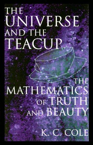 K. C. Cole: The universe and the teacup (1998, Harcourt Brace)