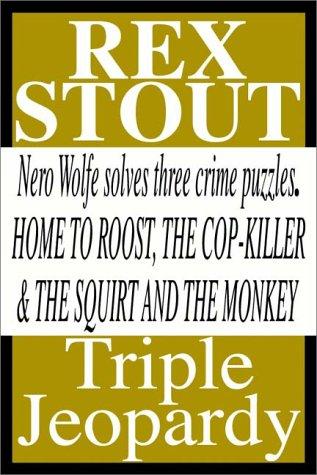 Rex Stout: Triple Jeopardy (AudiobookFormat, Books on Tape, Inc.)