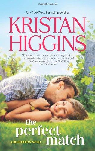 Kristan Higgins: The Perfect Match (2013)