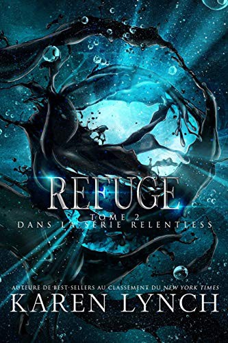Karen Lynch: Refuge (Paperback, 2018, Karen Lynch)