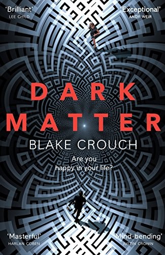 Blake Crouch OG: Dark Matter (Pan Books)