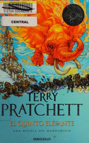 Terry Pratchett, Javier Calvo Perales: El Quinto Elefante (Paperback, Spanish language, 2010, Debolsillo)