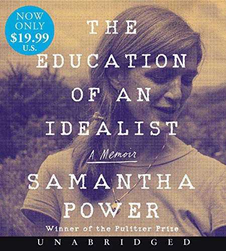 Samantha Power: The Education of an Idealist audiobook (AudiobookFormat, 2021, HarperAudio)